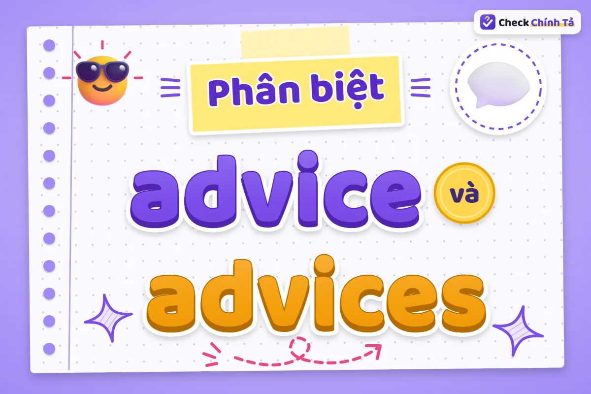 Phân biệt advice và advices