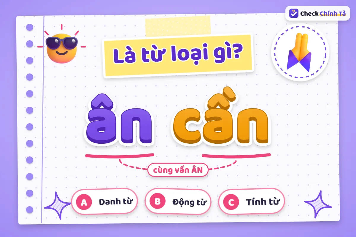 Ân cần là từ loại gì