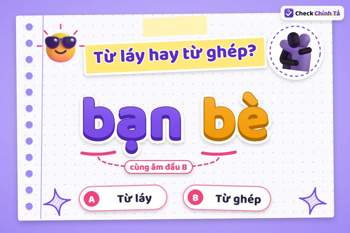 Bạn bè là từ ghép hay từ láy