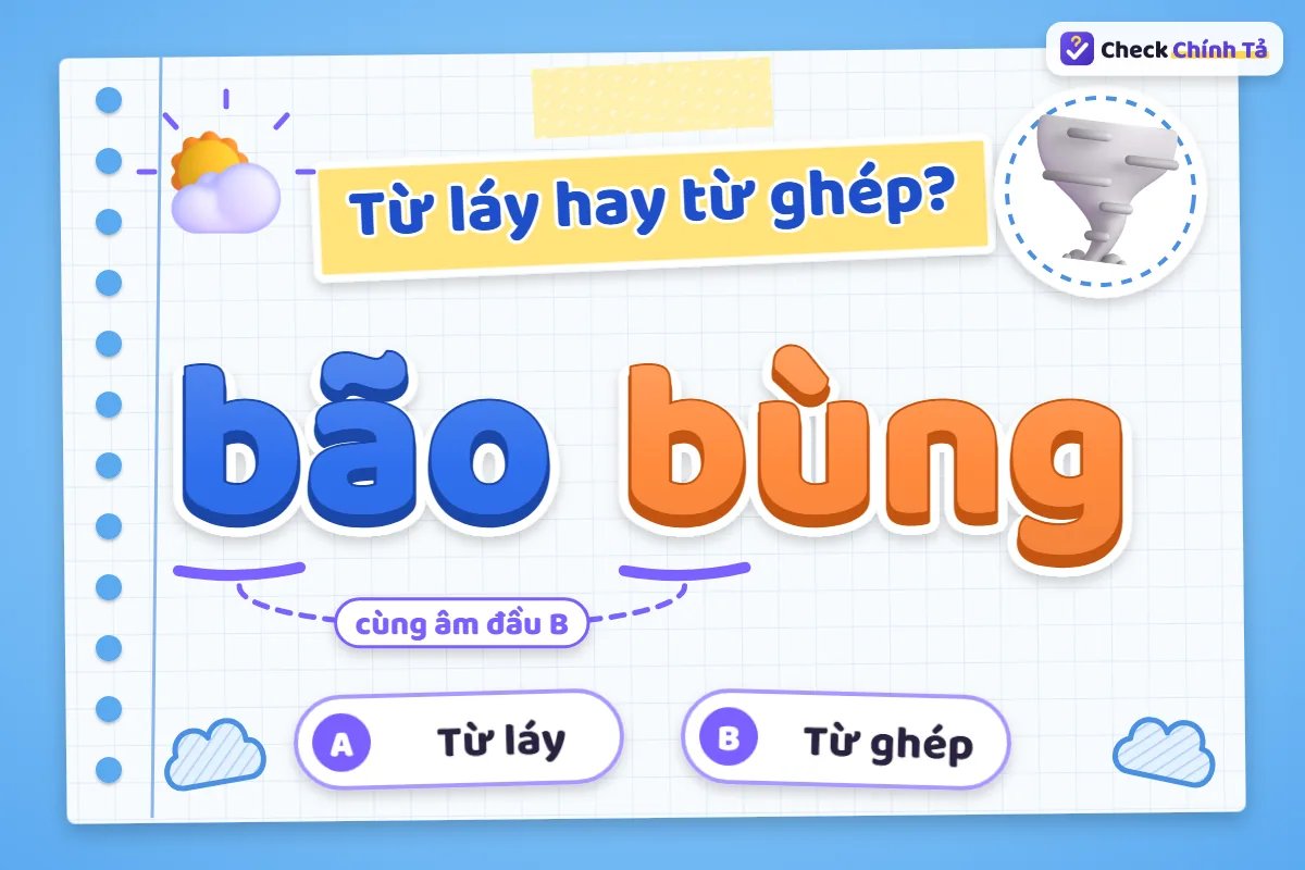 Bão bùng là từ ghép hay từ láy