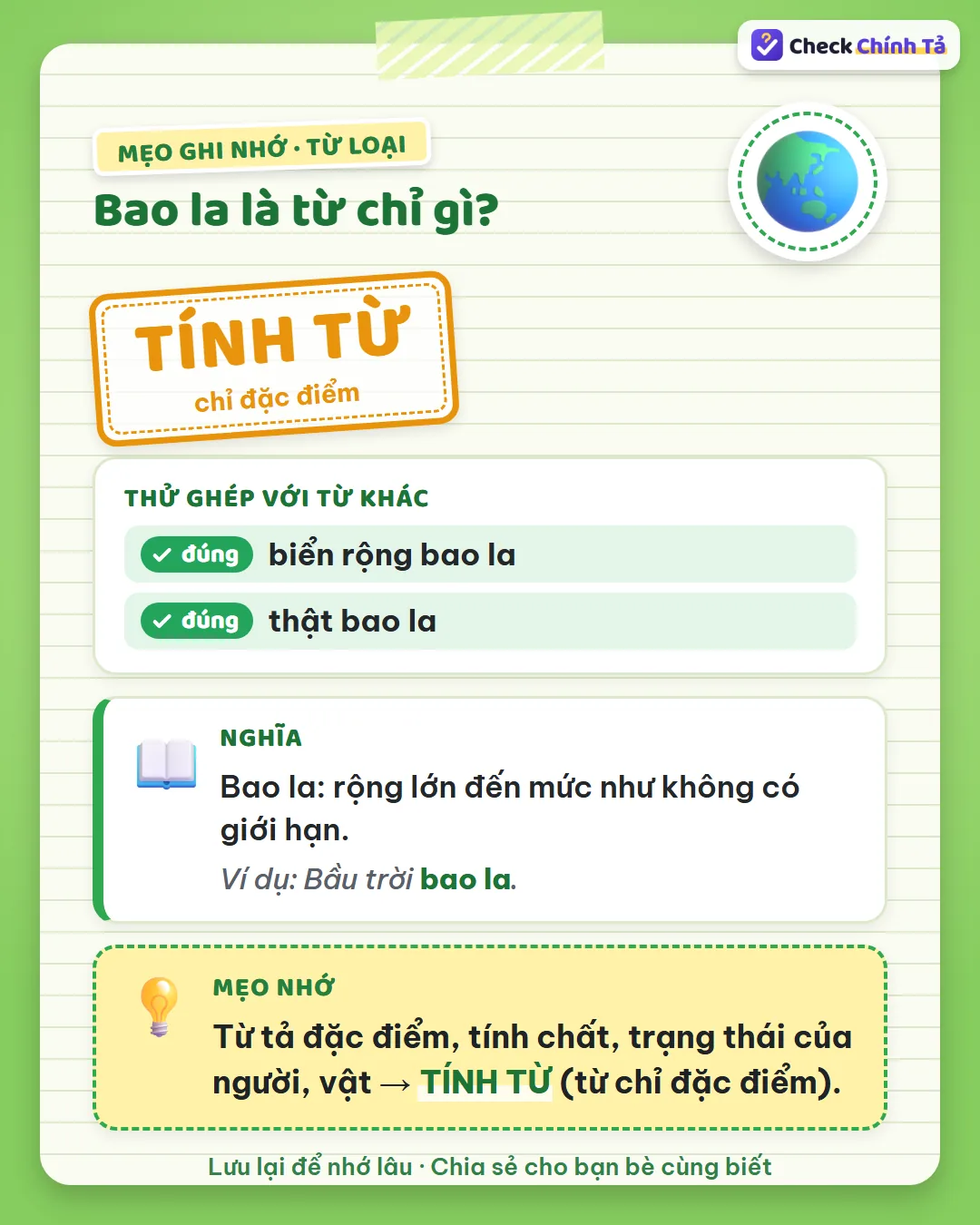 Mẹo ghi nhớ: bầu trời thế nào? – bao la; nói được “thật bao la”, “rộng bao la” nên là tính từ.
