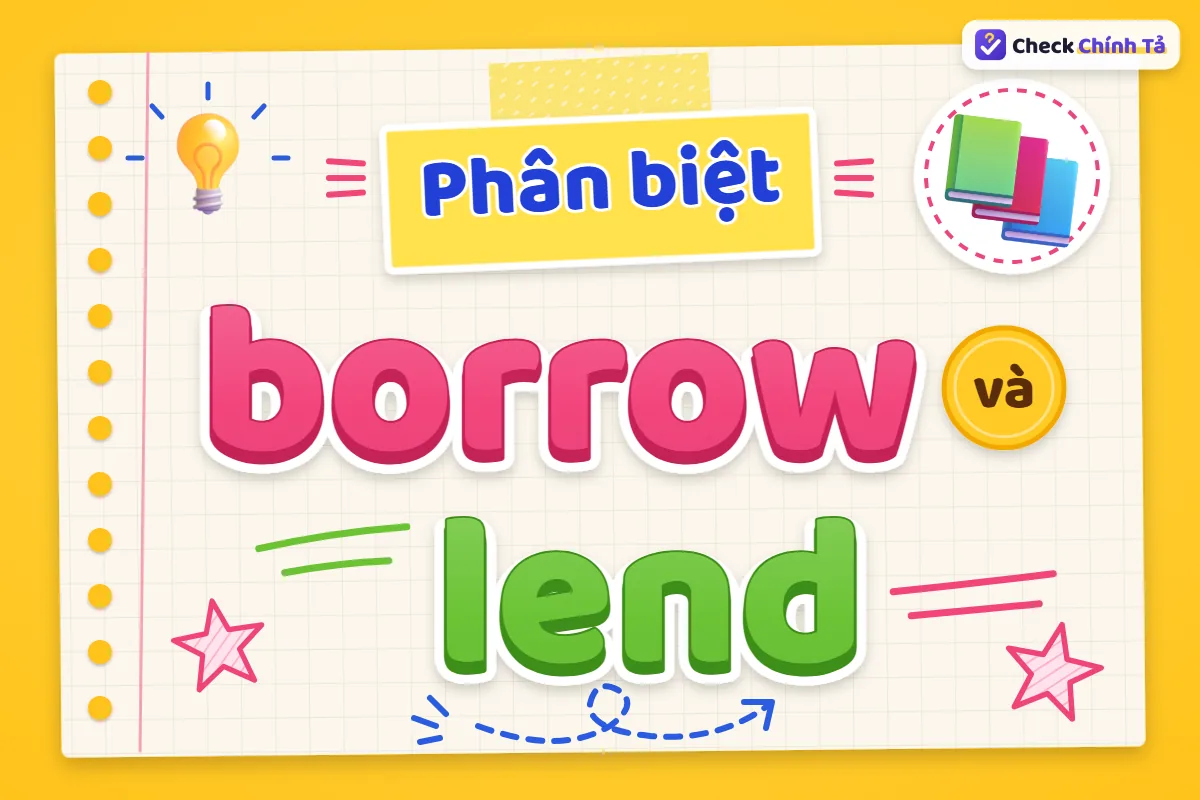 Phân biệt borrow và lend