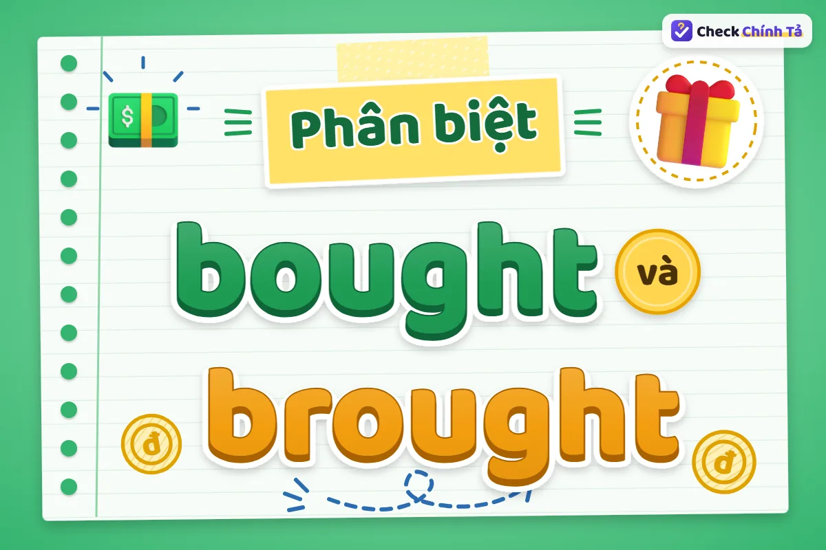 Phân biệt bought và brought