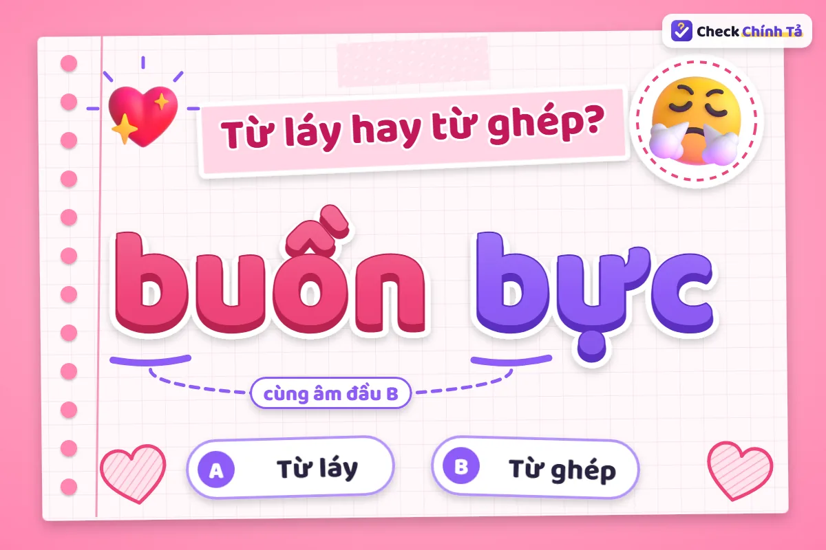 Buồn bực là từ ghép hay từ láy