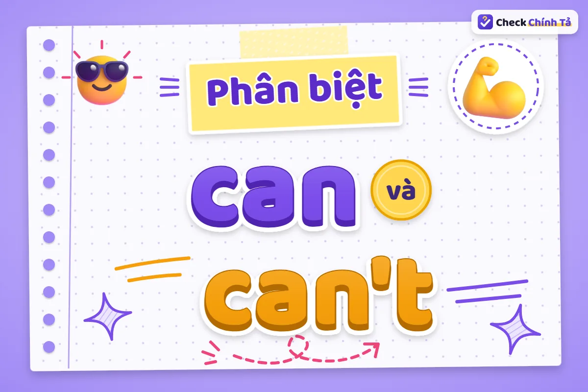 Phân biệt can và can't