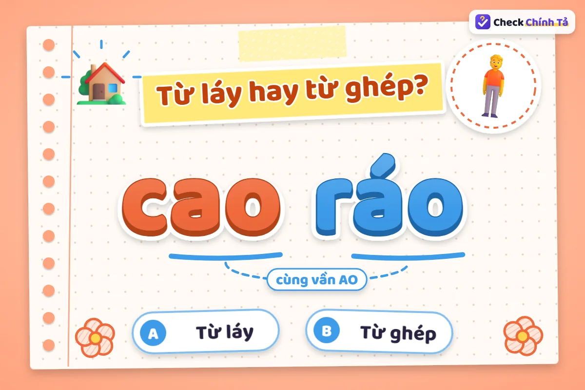 Cao ráo là từ ghép hay từ láy