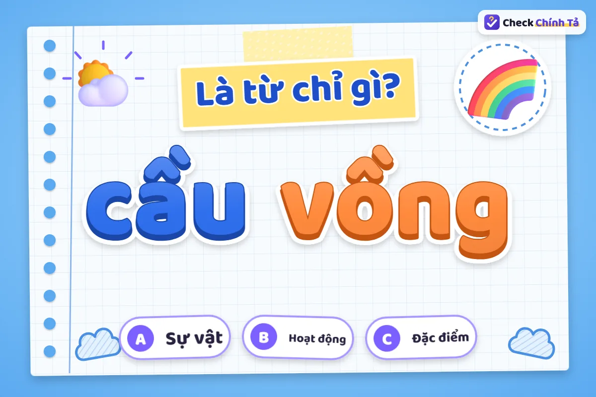Cầu vồng là từ chỉ vật hay hiện tượng tự nhiên