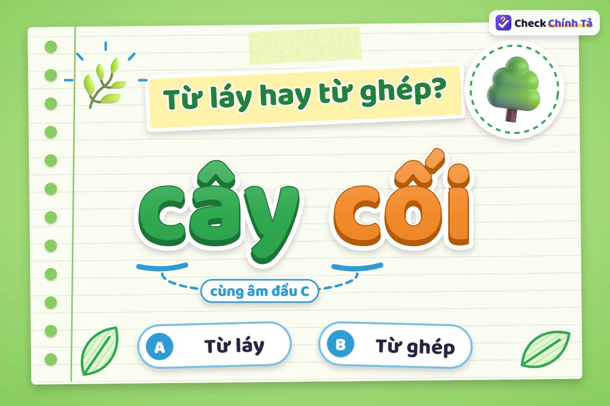 Cây cối là từ láy hay từ ghép