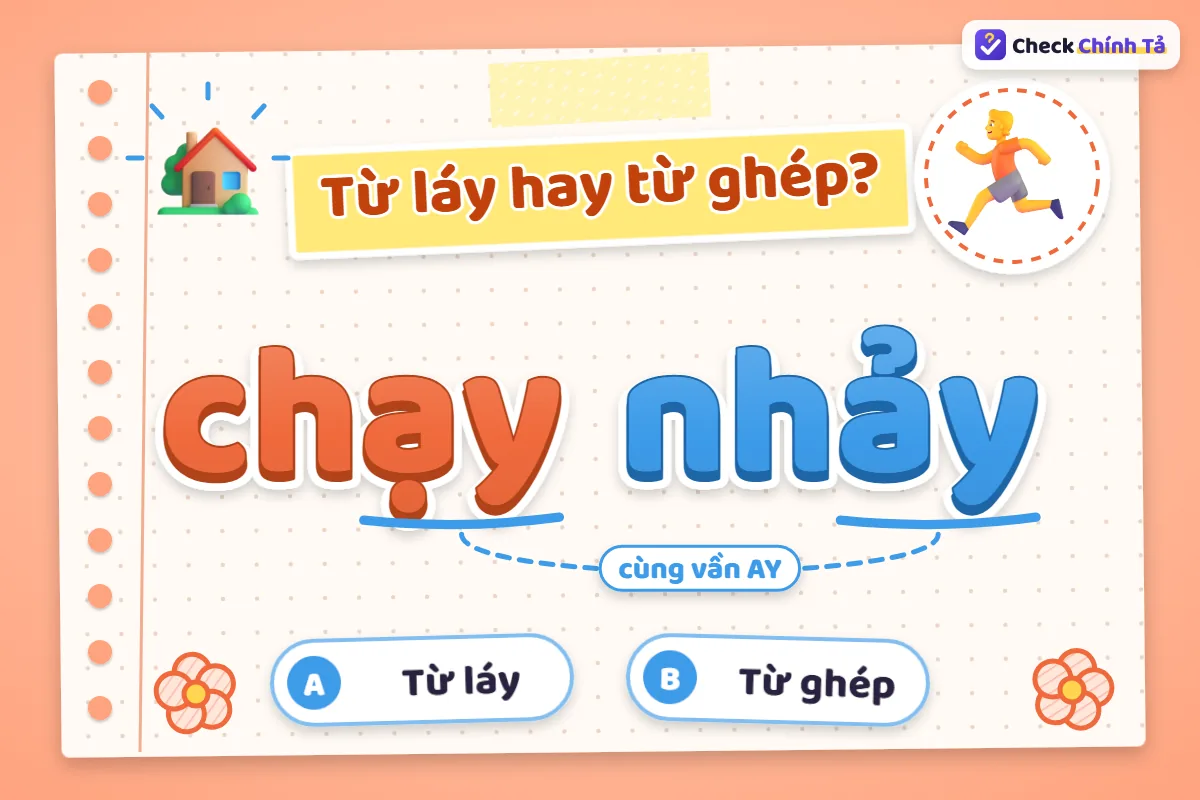Chạy nhảy có phải là từ láy không