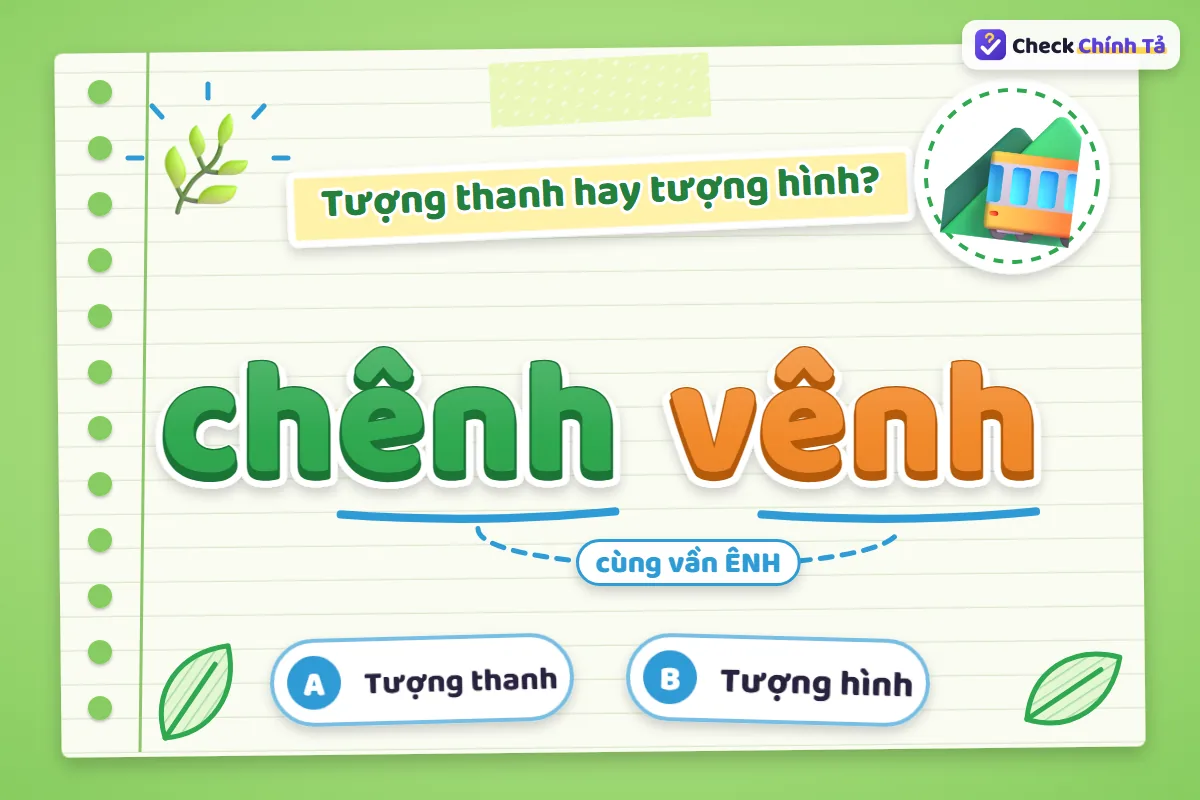 Chênh vênh là từ tượng hình hay tượng thanh