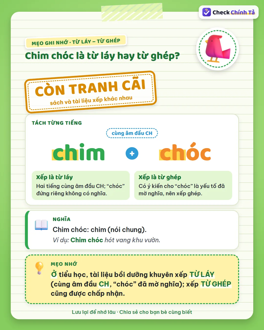 Mẹo ghi nhớ: ở tiểu học xếp chim chóc là từ láy (cùng âm ch, “chóc” mờ nghĩa); xếp từ ghép cũng được chấp nhận.