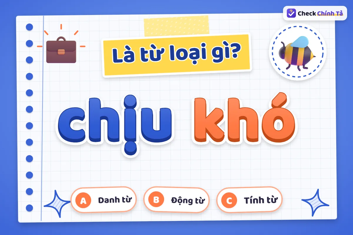 Chịu khó là từ loại gì