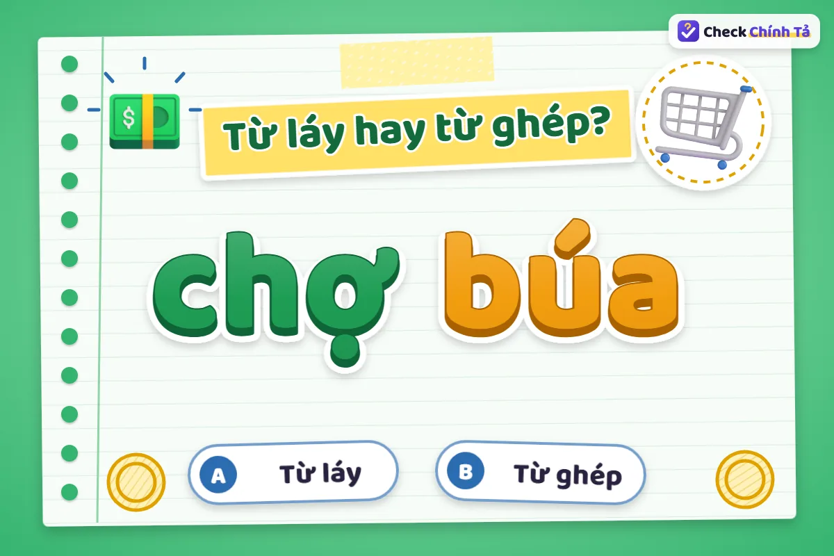 Chợ búa là từ ghép hay từ láy