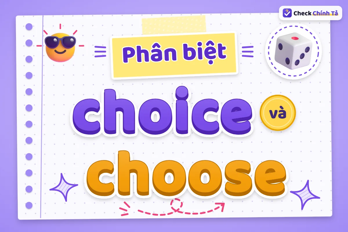Phân biệt choice và choose