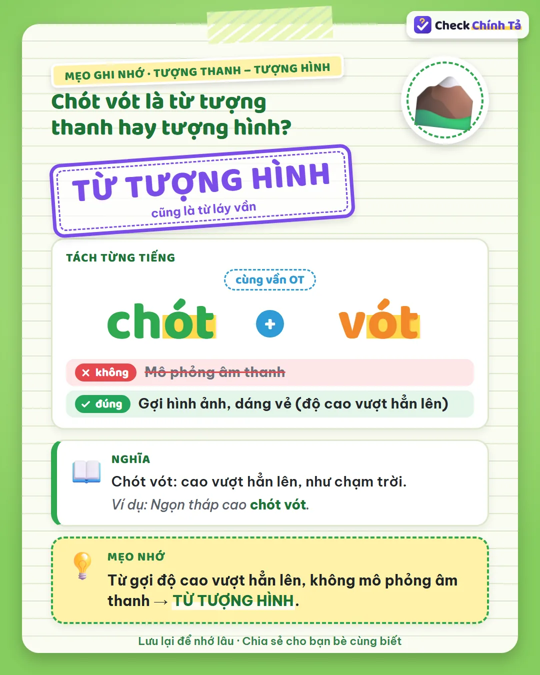 Mẹo ghi nhớ: chót vót gợi độ cao vượt hẳn lên, không mô phỏng âm thanh nên là từ tượng hình.