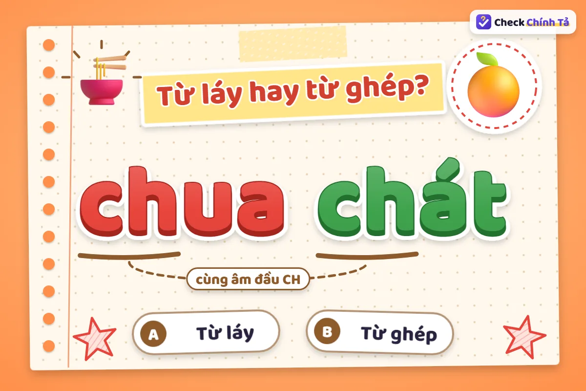 Chua chát là từ láy hay từ ghép