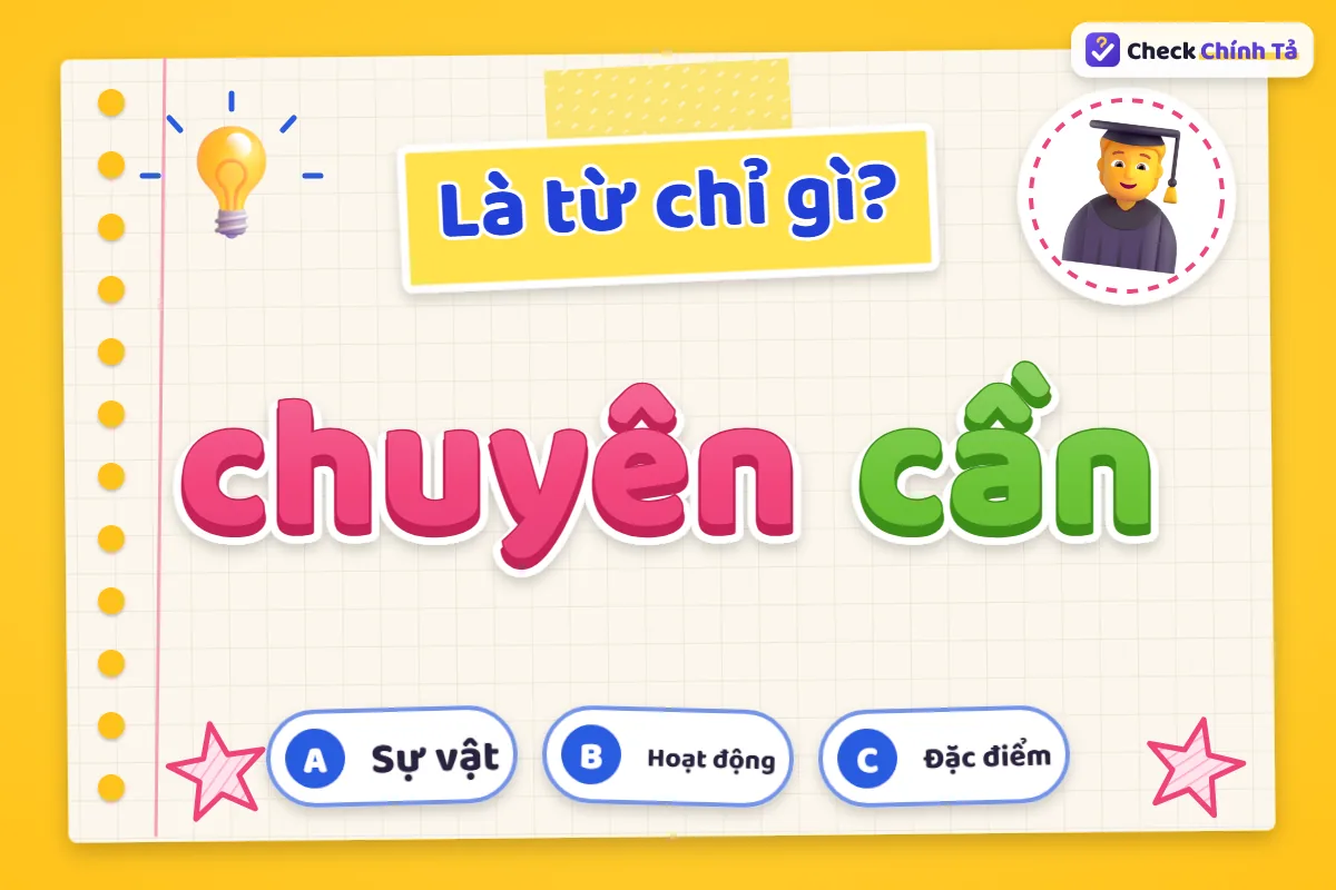 Chuyên cần là từ chỉ gì