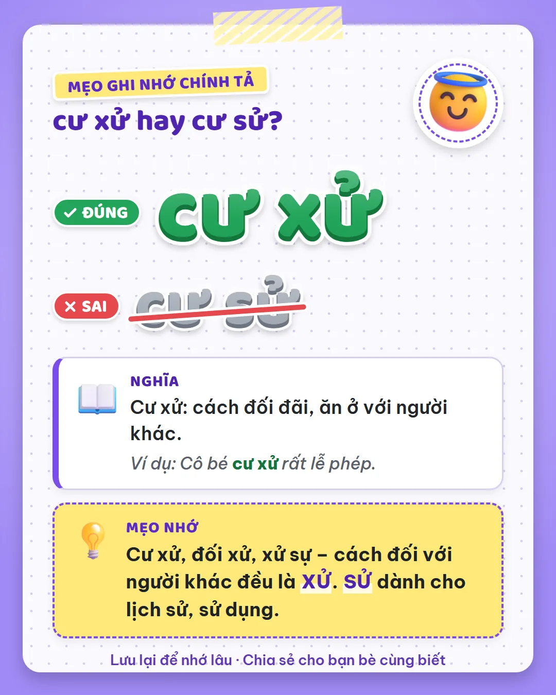 Mẹo ghi nhớ: cư xử, đối xử, xử sự, cách đối với người khác đều là xử. Sử dành cho lịch sử, sử dụng.