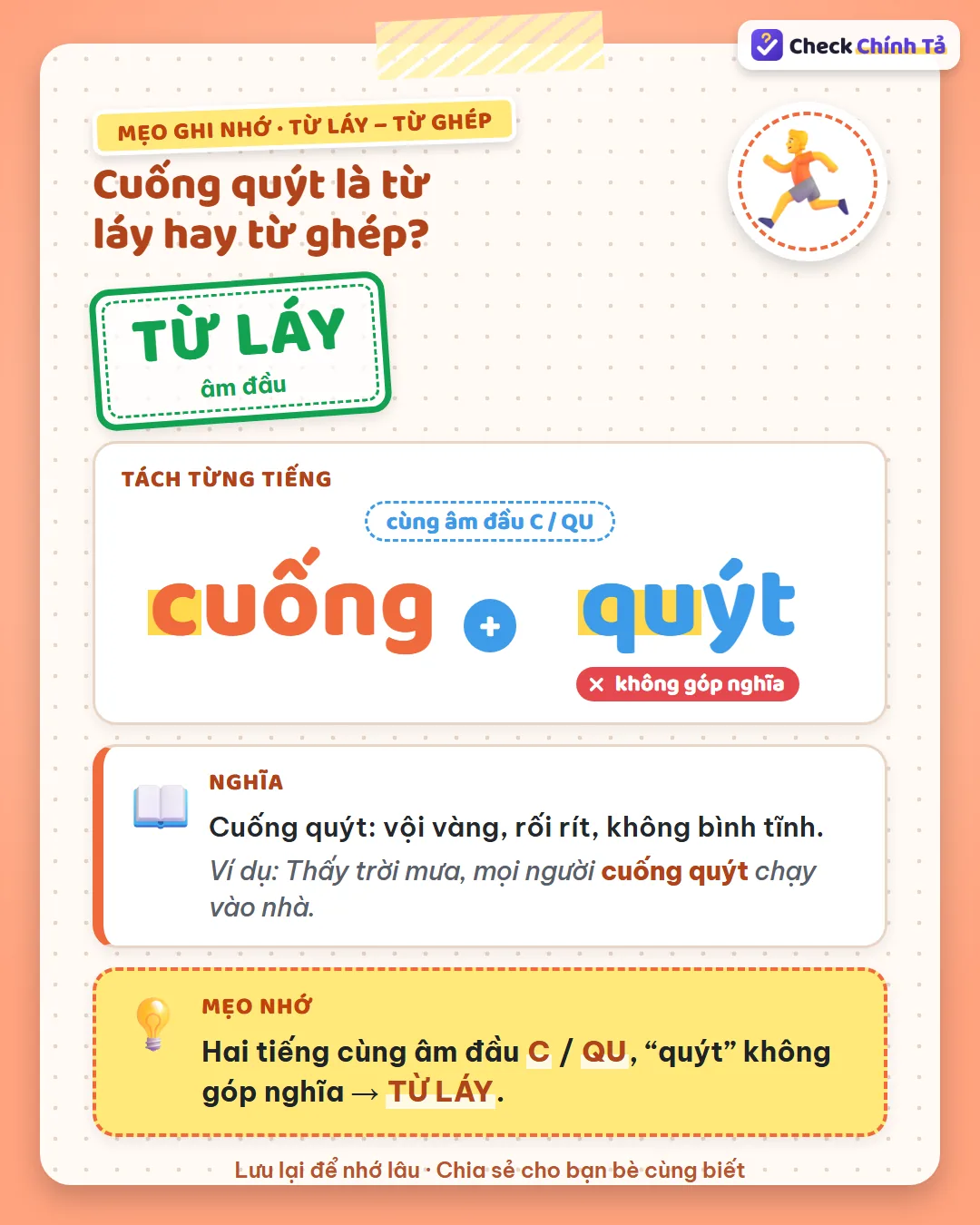 Mẹo ghi nhớ: cuống quýt có hai tiếng cùng âm đầu /k/ (C và QU), “quýt” không góp nghĩa nên là từ láy.