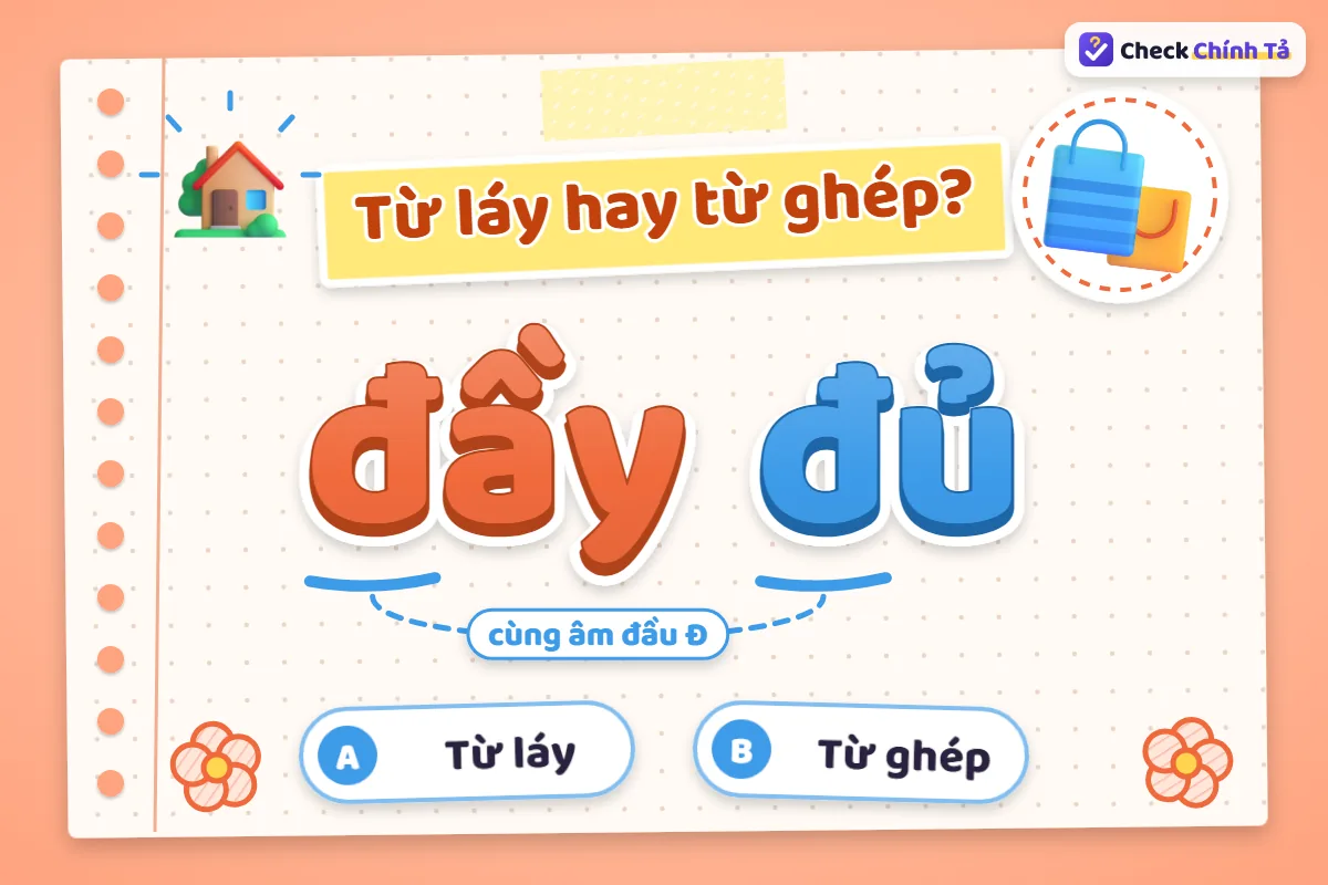 Đầy đủ có phải là từ láy không