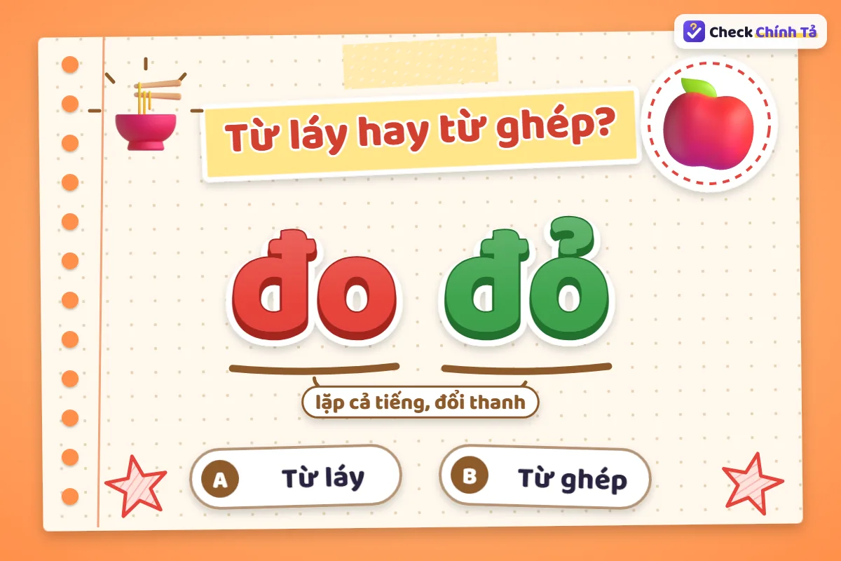 Đo đỏ là từ láy hay từ ghép