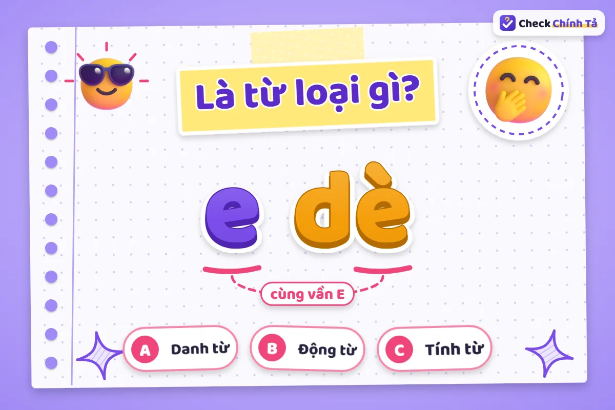 E dè là từ loại gì