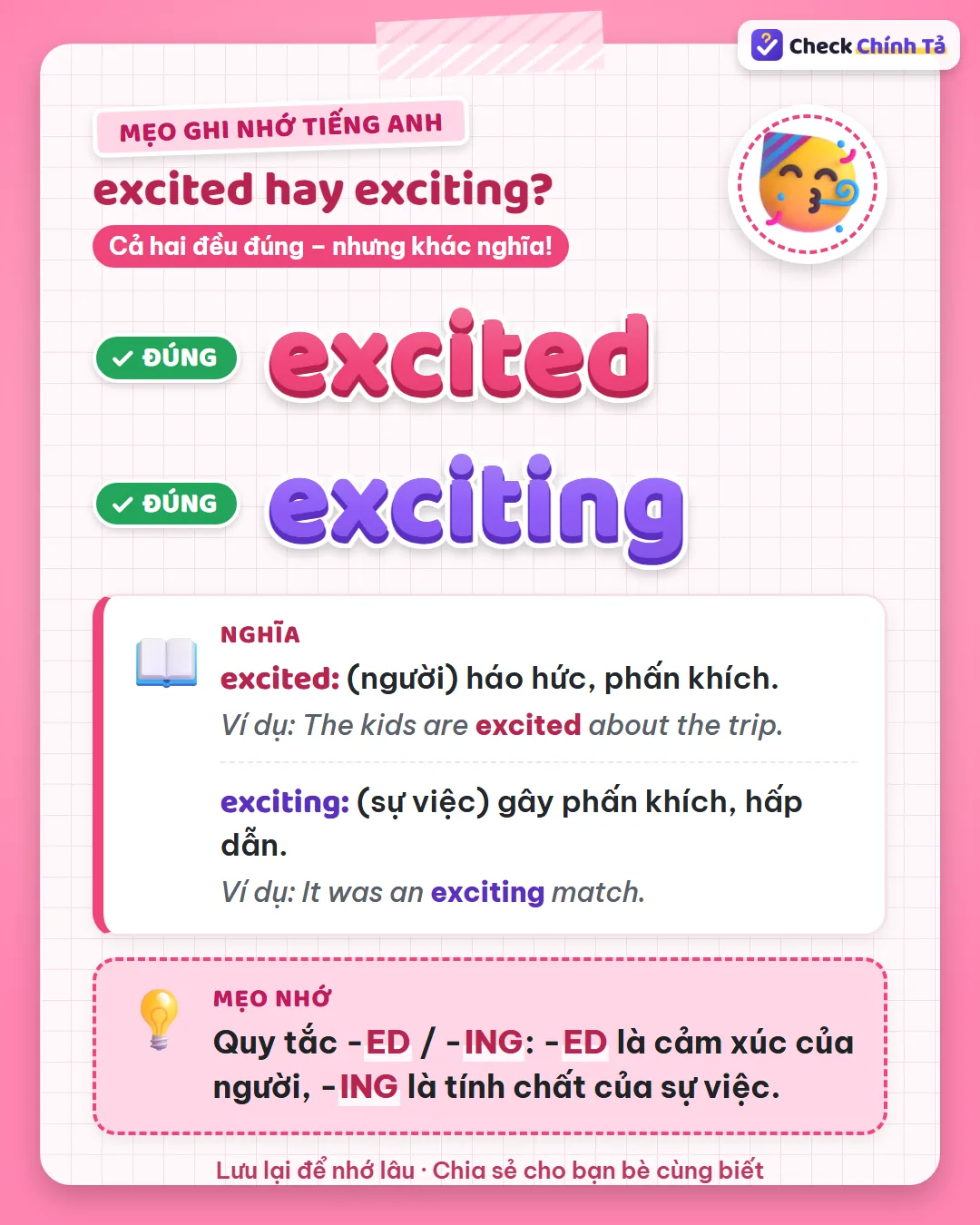 Mẹo ghi nhớ: quy tắc -ed / -ing, -ed là cảm xúc của người, -ing là tính chất của sự việc.