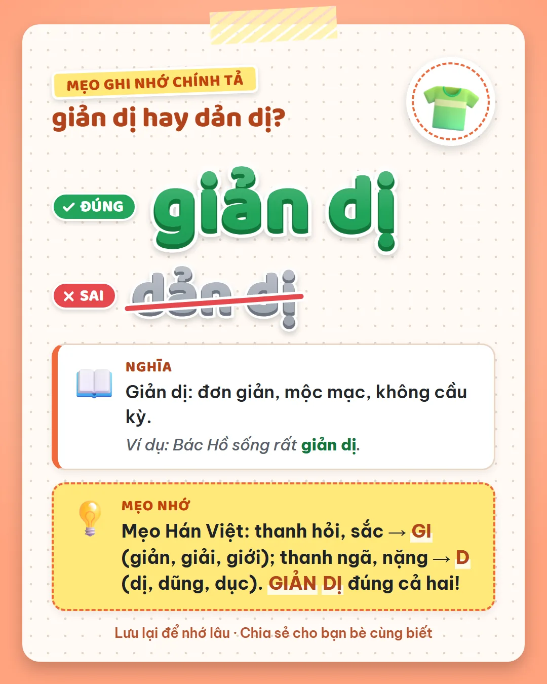 Mẹo ghi nhớ: từ Hán Việt thanh hỏi, sắc viết GI như giản, giải; thanh ngã, nặng viết D như dị, dũng.