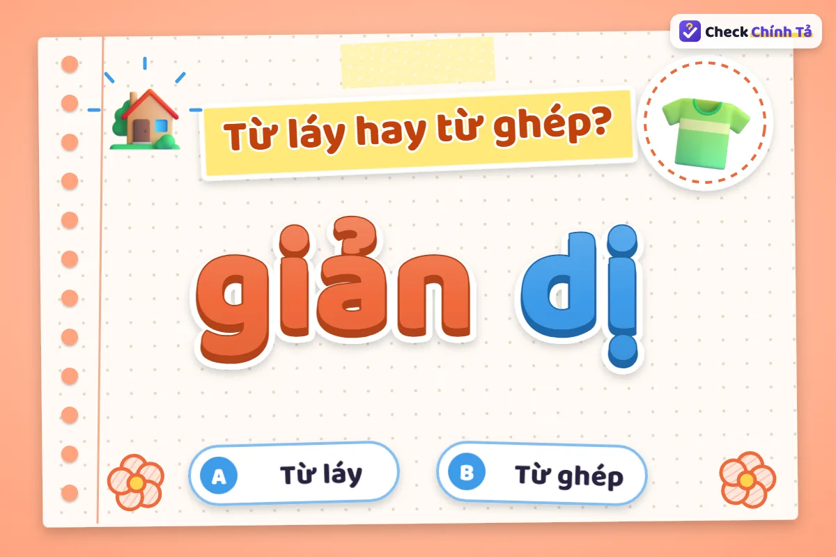 Giản dị là từ ghép hay từ láy