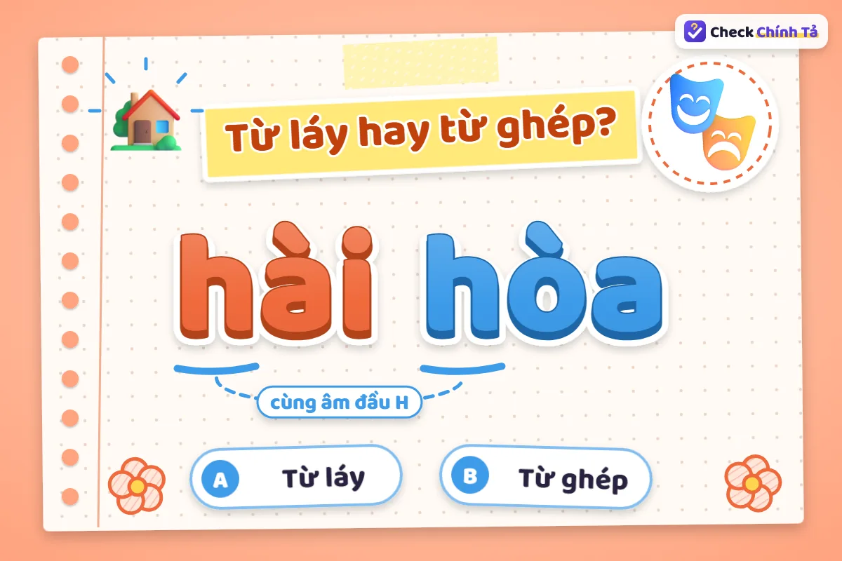 Hài hòa là từ láy hay từ ghép