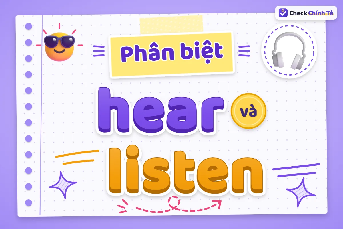Phân biệt hear và listen