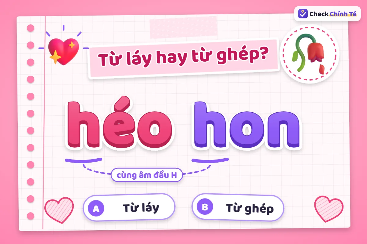 Héo hon là từ láy hay từ ghép