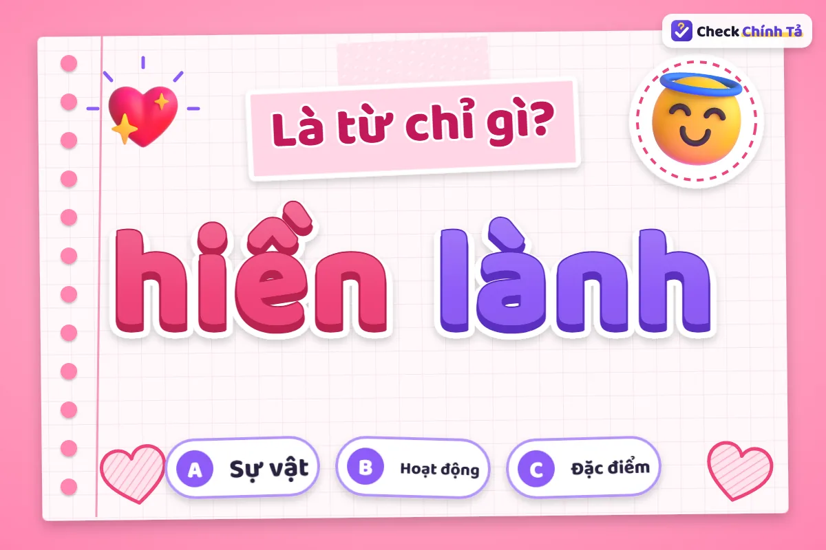 Hiền lành là từ chỉ gì
