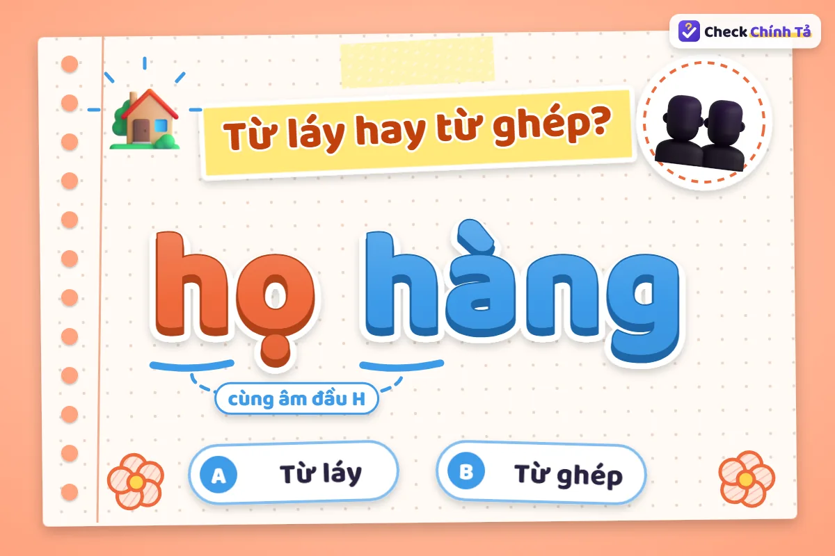 Họ hàng là từ láy hay từ ghép