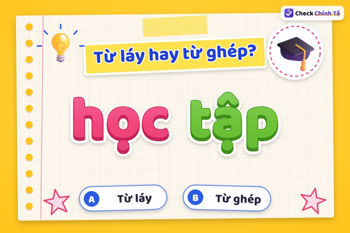 Học tập là từ ghép gì