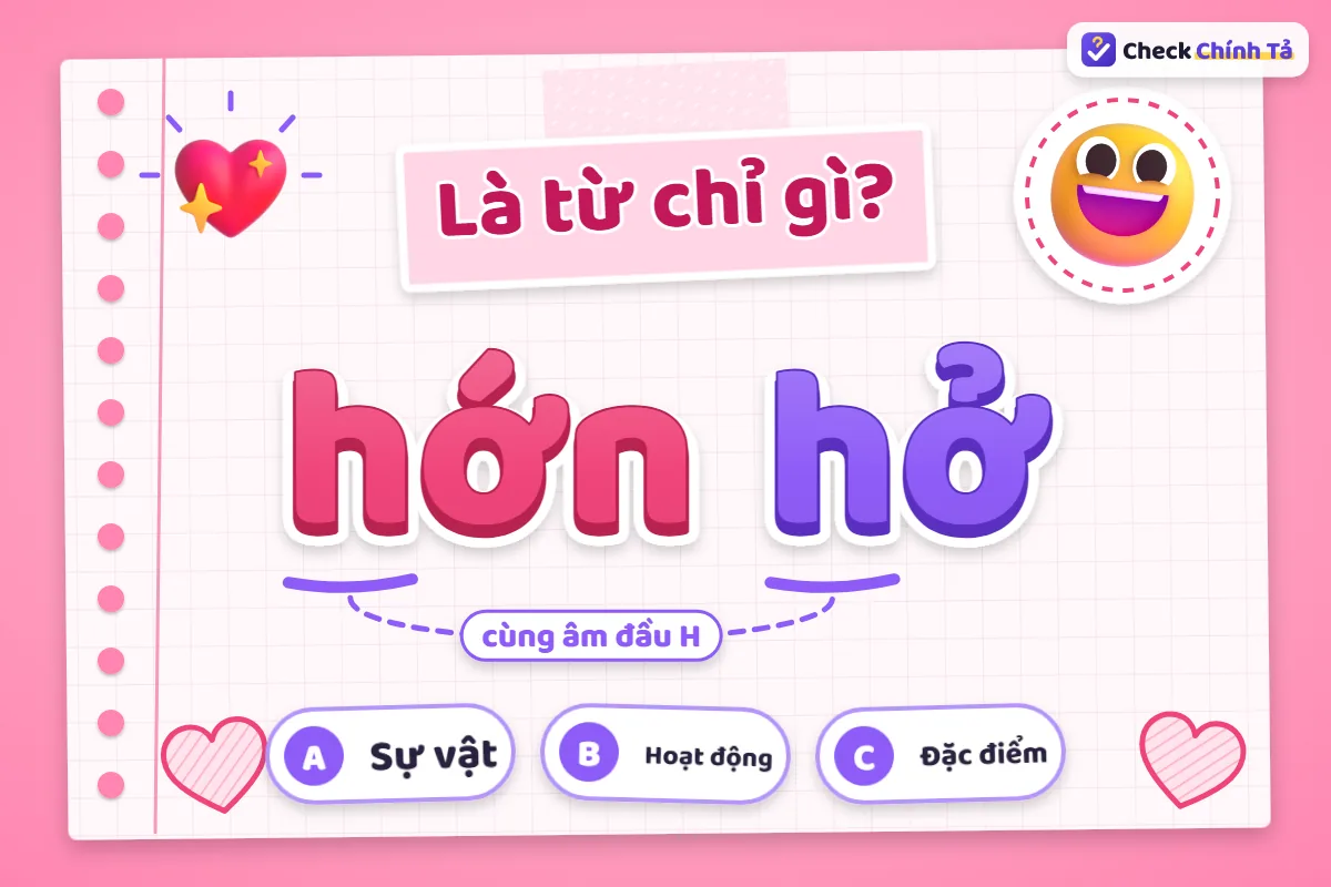 Hớn hở là từ chỉ đặc điểm