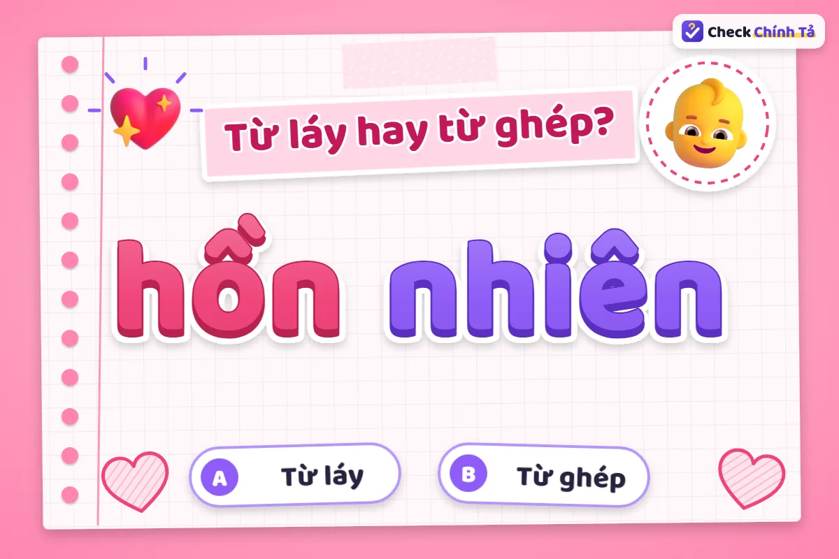 Hồn nhiên là từ láy hay từ ghép
