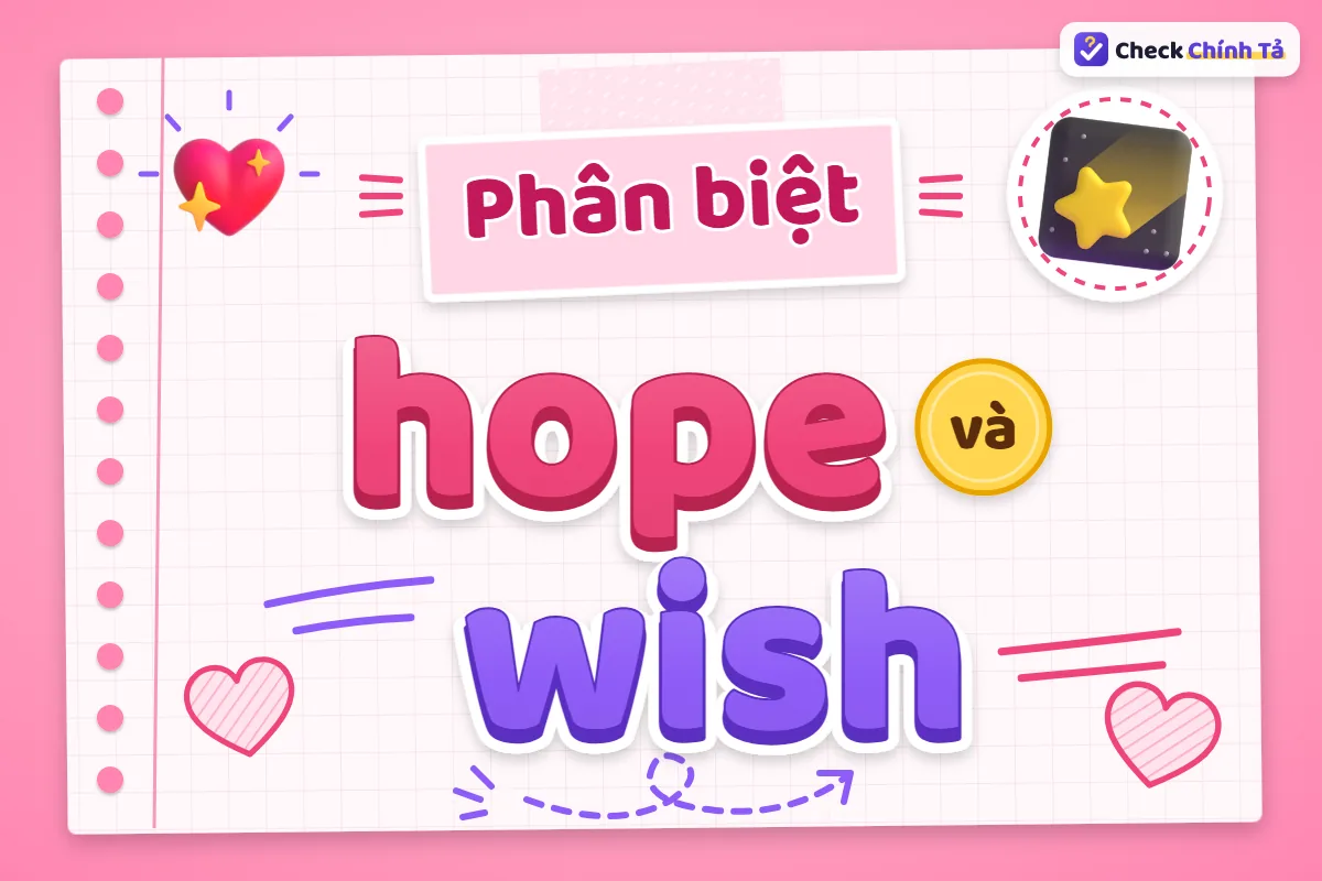 Phân biệt hope và wish