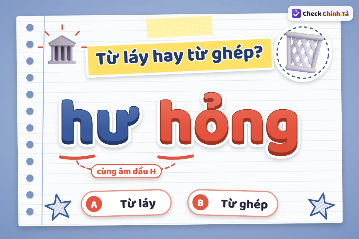 Hư hỏng là từ ghép hay từ láy