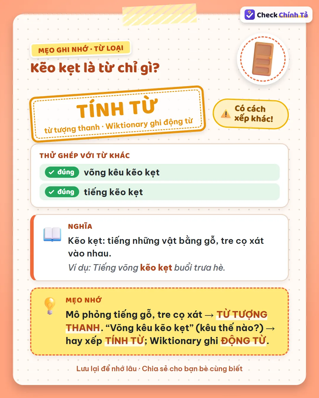 Mẹo ghi nhớ: “võng kêu kẽo kẹt” – kêu thế nào? Kẽo kẹt là từ tượng thanh, hay xếp tính từ.