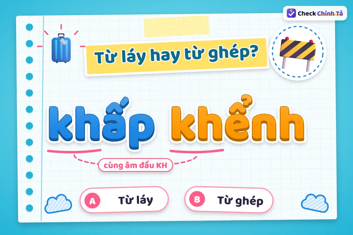Khấp khểnh là từ ghép hay từ láy