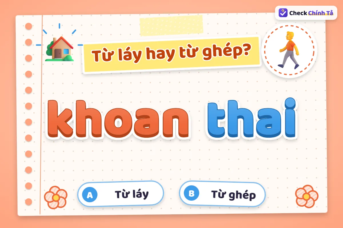 Khoan thai là từ ghép hay từ láy