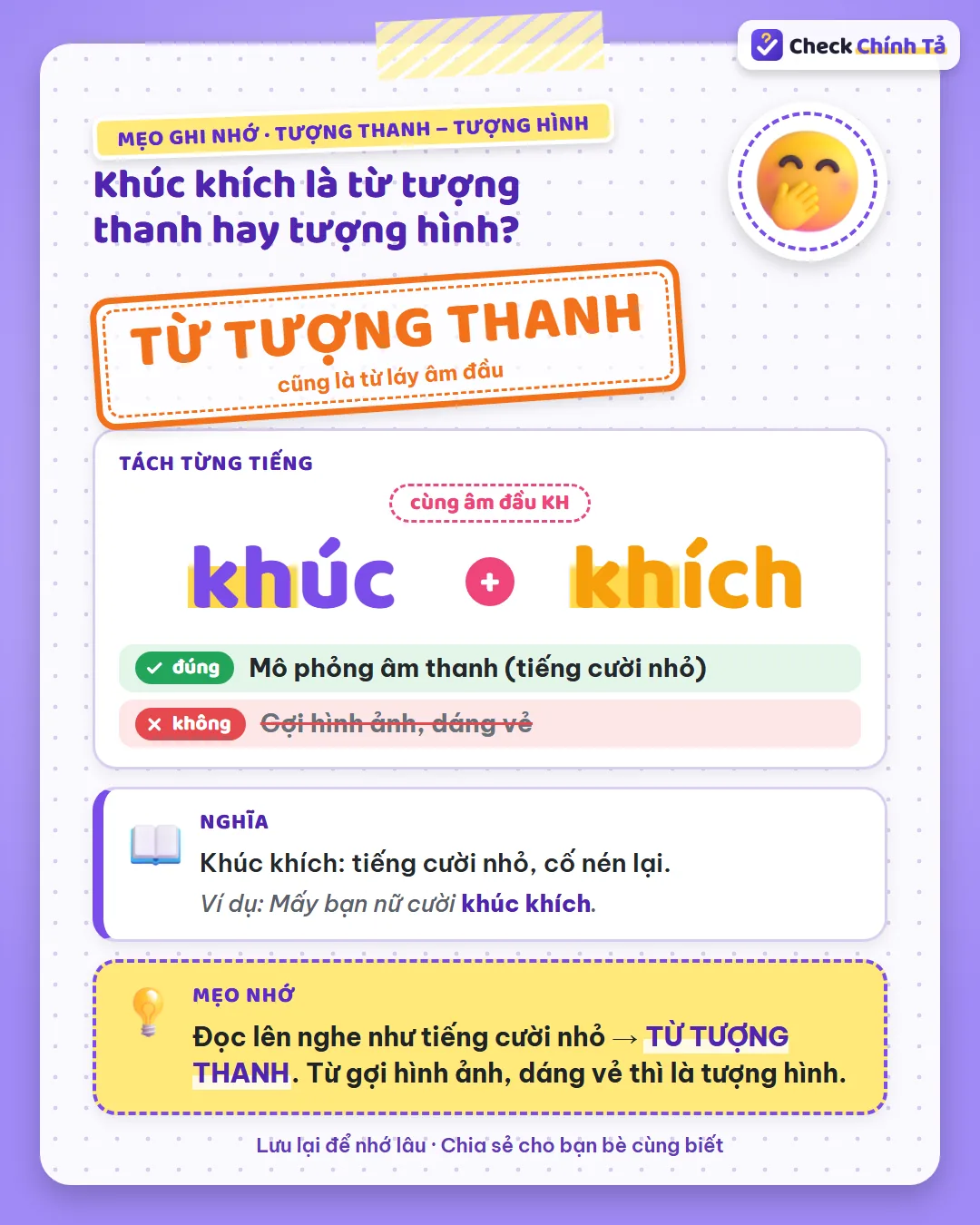 Mẹo ghi nhớ: khúc khích đọc lên nghe như tiếng cười nhỏ nên là tượng thanh; gợi dáng vẻ thì là tượng hình.