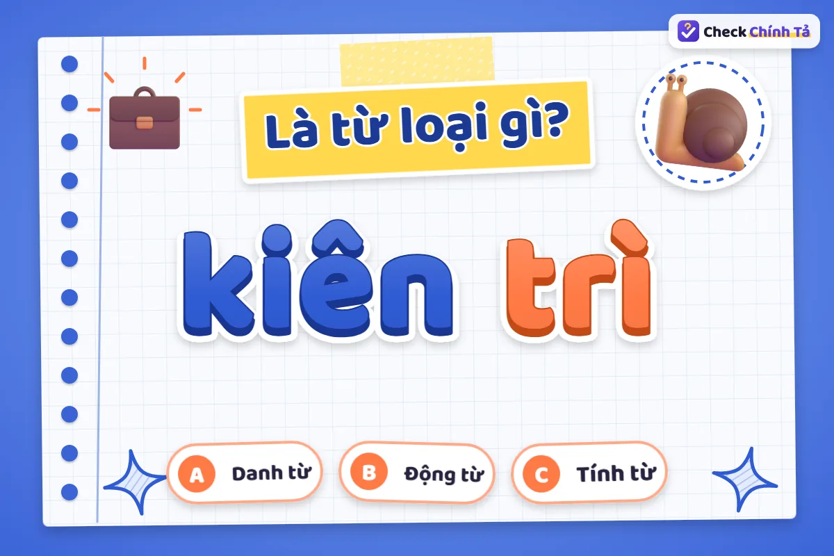 Kiên trì là từ loại gì