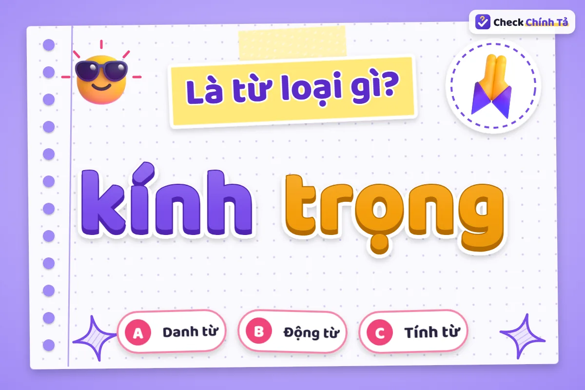 Kính trọng là từ loại gì