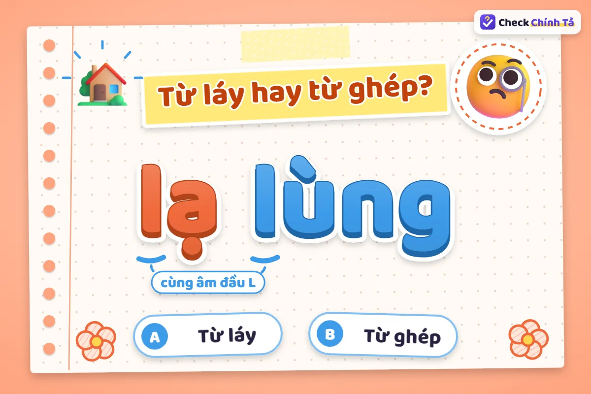 Lạ lùng là từ láy hay từ ghép