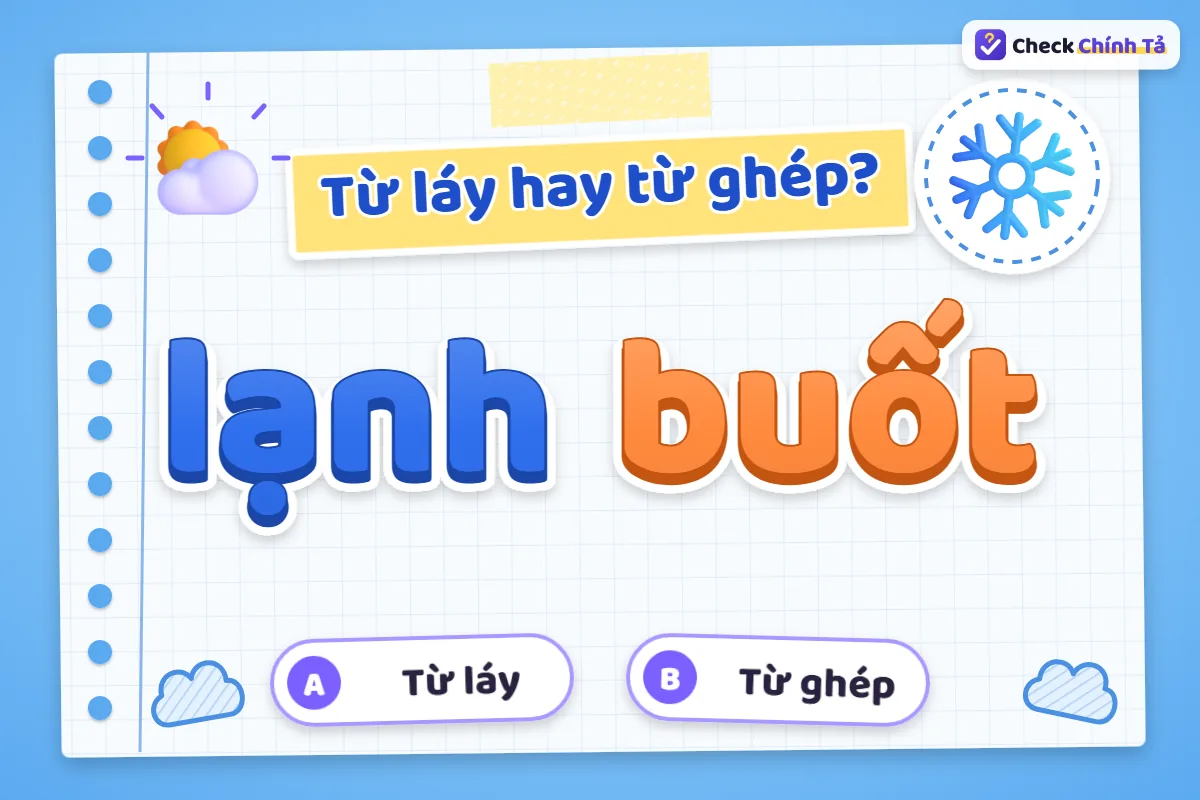 Lạnh buốt là từ ghép gì