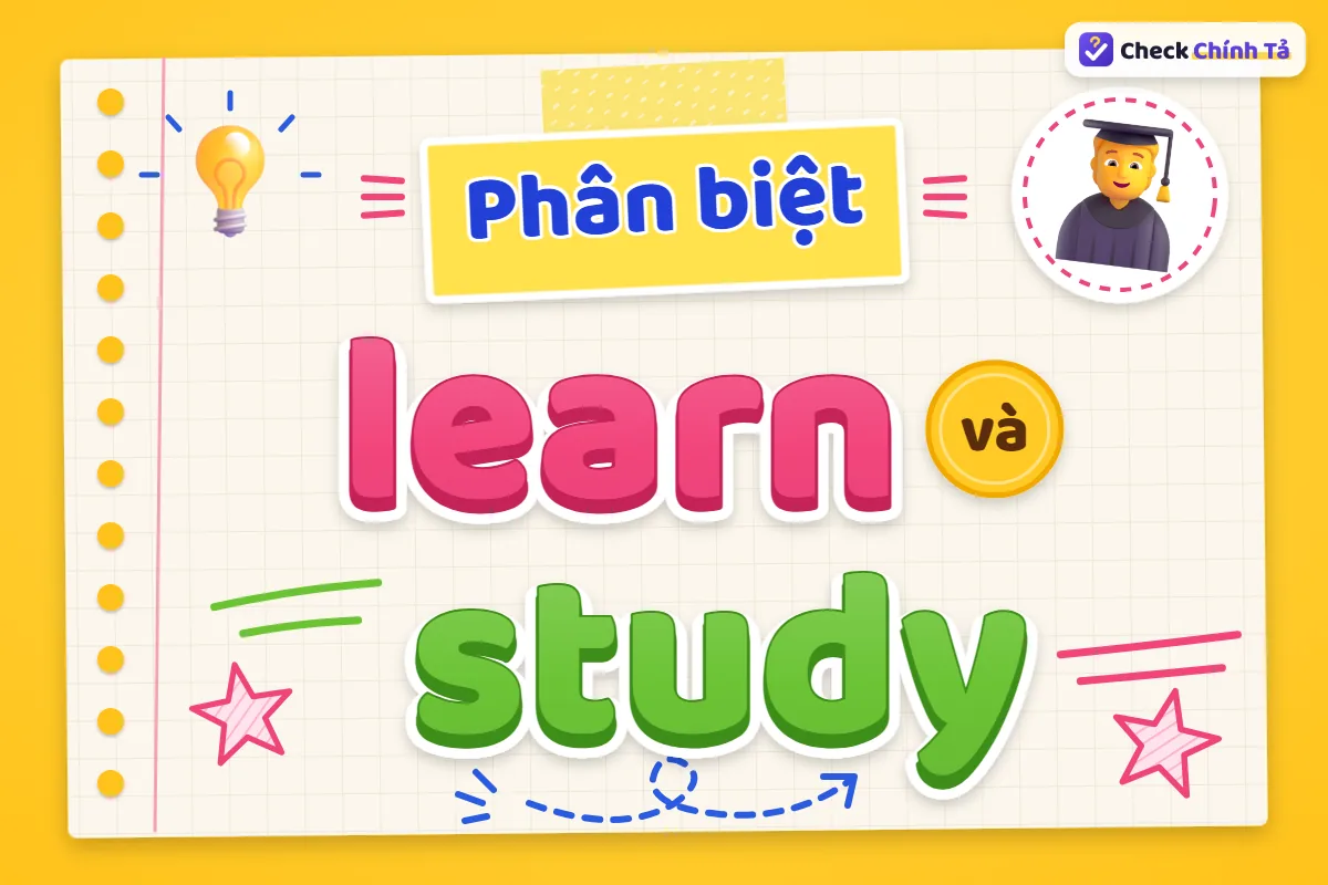 Phân biệt learn và study