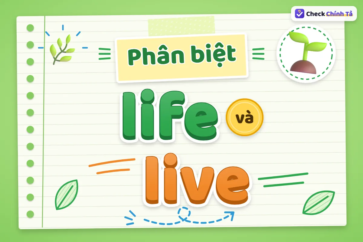 Phân biệt life và live