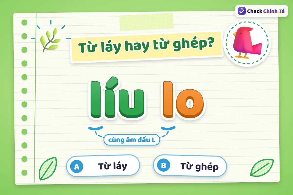 Líu lo là từ láy hay từ ghép